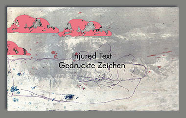 Einladungskarte der Ausstellung Injured Text